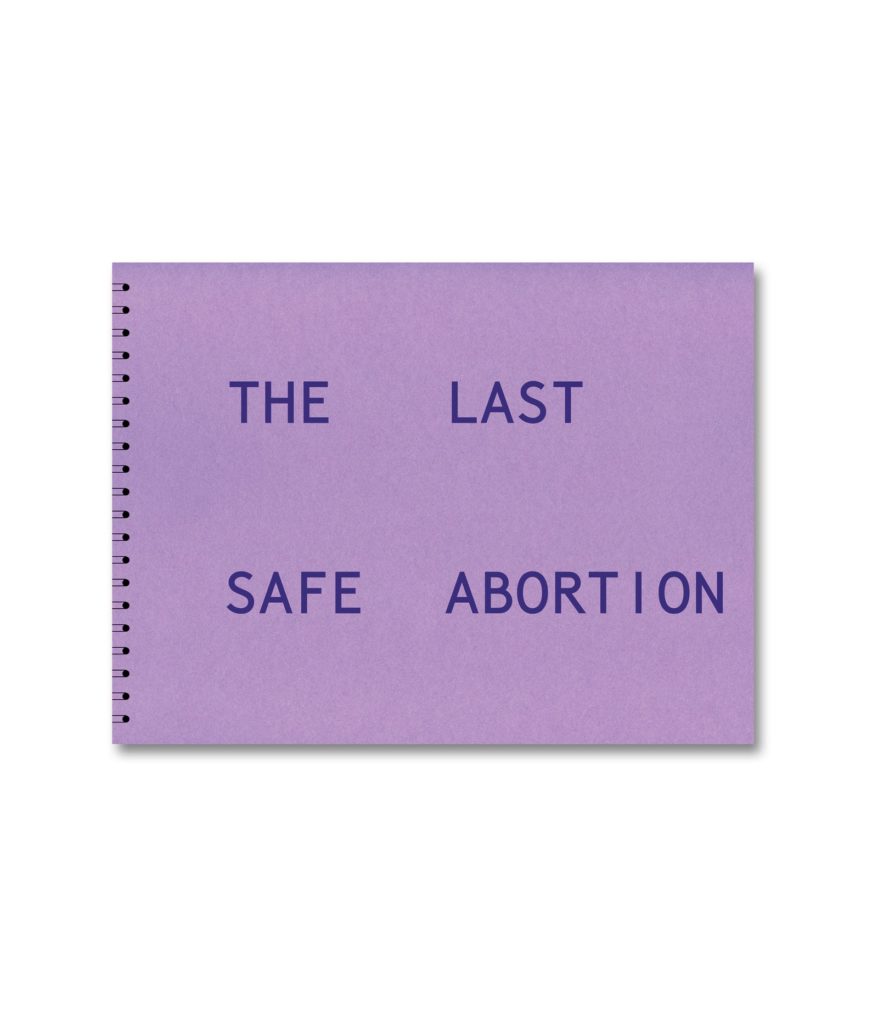 The Last Safe Abortion