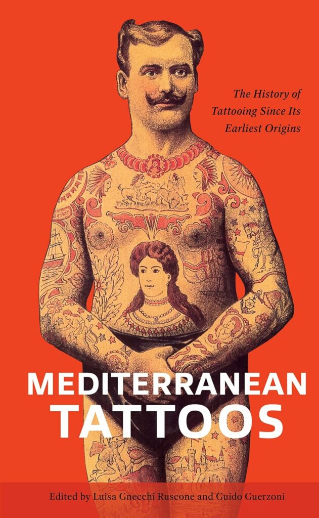 Mediterranean Tattoos: The History of Tattooing Since Its Earliest Origins