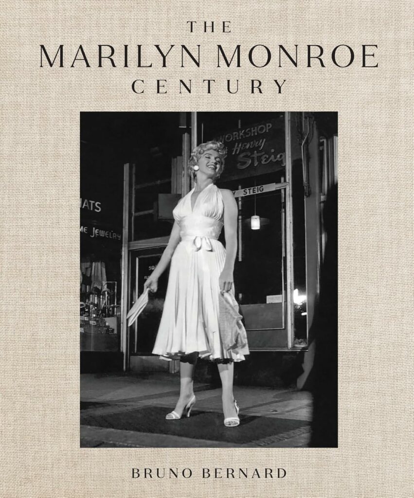 The Marilyn Monroe Century: From Norma Jeanne to Icon a Story in Photographs