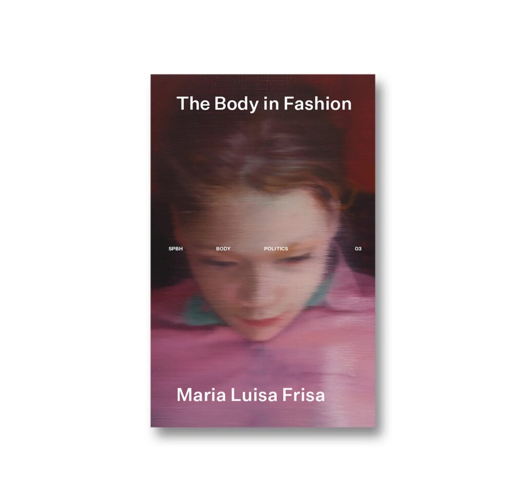 The Body in Fashion: The Politics of Appearance